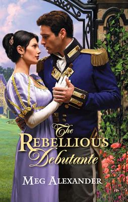 Cover of The Rebellious Debutante