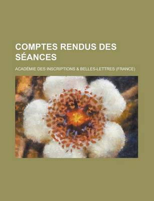 Cover of Comptes Rendus Des Seances