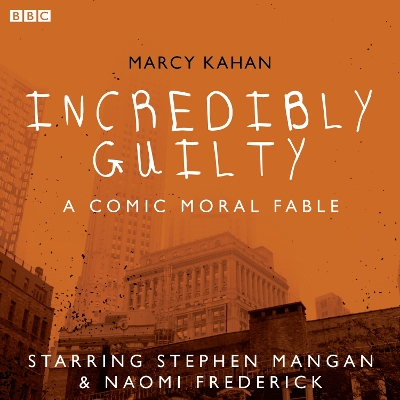Book cover for Incredibly Guilty: A Comic Moral Fable
