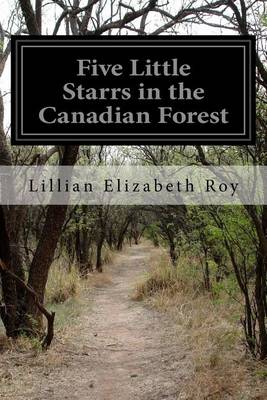 Book cover for Five Little Starrs in the Canadian Forest