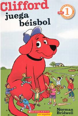 Book cover for Clifford Juega Beisbol (Clifford Plays Baseball)