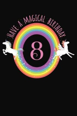 Cover of Have A Magical 8th Birthday