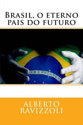 Book cover for Brasil, O Eterno Pais Do Futuro