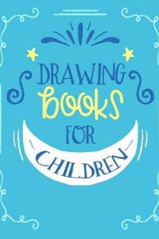 Cover of Drawing Books For Children