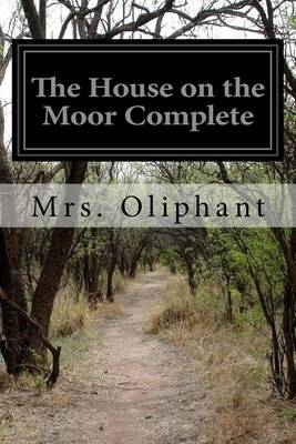 Book cover for The House on the Moor Complete