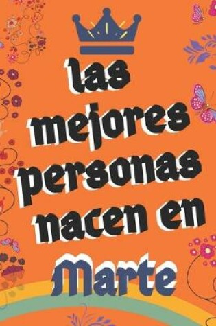 Cover of Las Mejores Personas Nacen en Marte