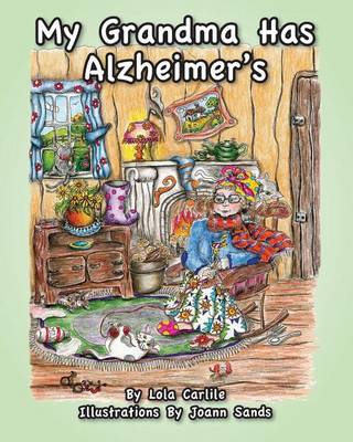 Book cover for My Grandma Has Alzheimer's