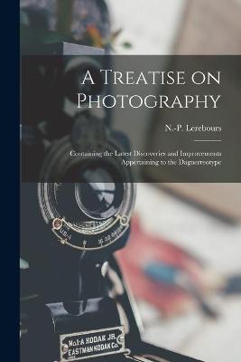 Book cover for A Treatise on Photography