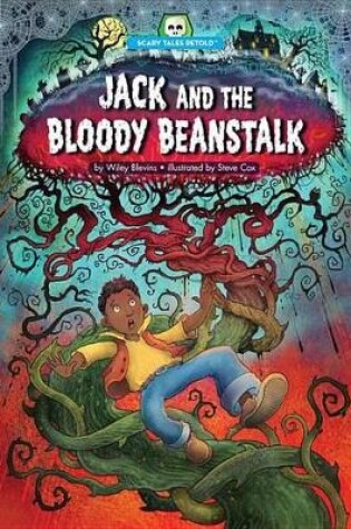 Cover of Jack and the Bloody Beanstalk