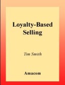 Book cover for Loyalty-Based Selling