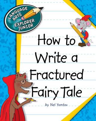 Book cover for How to Write a Fractured Fairy Tale