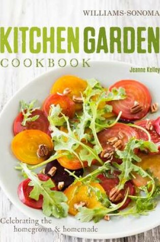 Cover of Kitchen Garden Cookbook