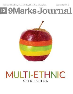 Cover of Multi-ethnic Churches 9Marks Journal