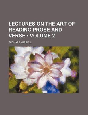 Book cover for Lectures on the Art of Reading Prose and Verse (Volume 2)