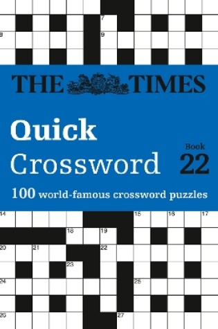 Cover of The Times Quick Crossword Book 22