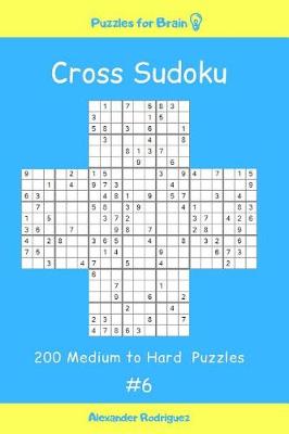 Book cover for Puzzles for Brain - Cross Sudoku 200 Medium to Hard Puzzles vol. 6