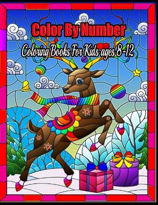 Book cover for Color By number Coloring book for kids ages 8-12