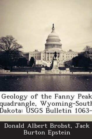 Cover of Geology of the Fanny Peak Quadrangle, Wyoming-South Dakota