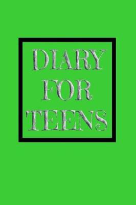 Book cover for Diary For Teens