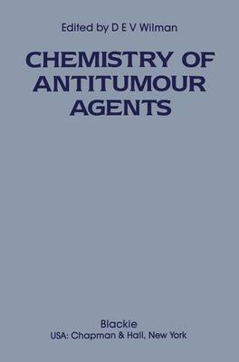 Book cover for The Chemistry of Antitumour Agents