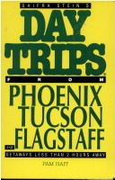 Cover of Day Trips from Greater Phoenix, Tucson, and Flagstaff