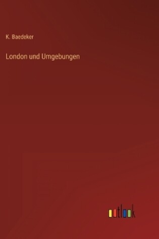 Cover of London und Umgebungen