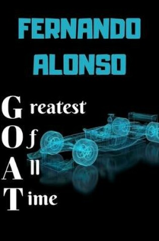 Cover of FERNANDO ALONSO greatest of all time