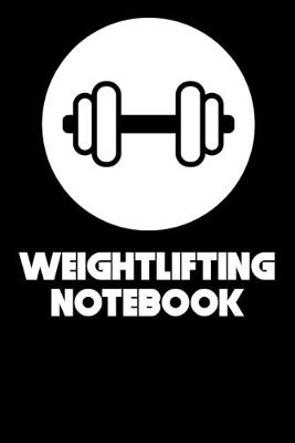 Book cover for Weightlifting Notebook
