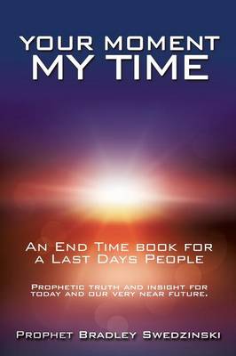 Cover of Your Moment My Time