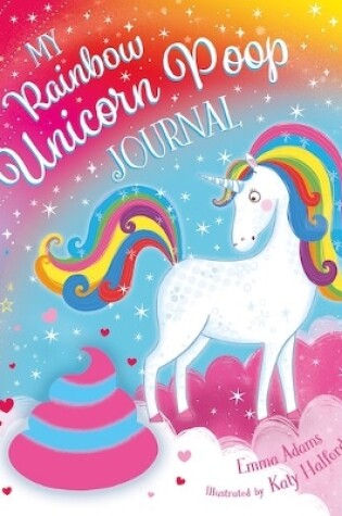 Cover of My Rainbow Unicorn Poop Journal (PB)