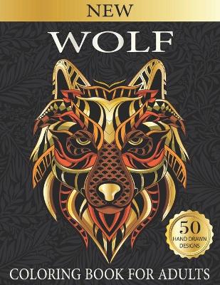 Book cover for Wolf Coloring Book For Adults