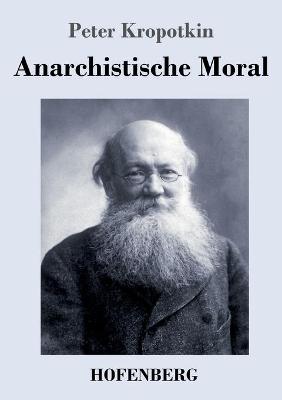 Book cover for Anarchistische Moral