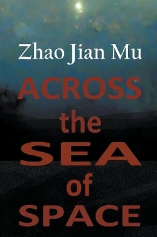 Cover of Across the Sea of Space
