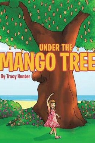 Cover of Under the Mango Tree