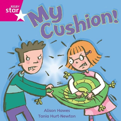 Cover of Rigby Star Independent Pink Reader 4: My Cushion