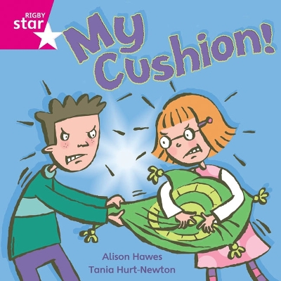 Cover of Rigby Star Independent Pink Reader 4: My Cushion