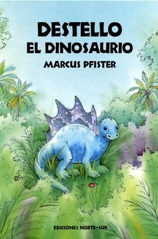 Cover of Destello El Dinosaurio