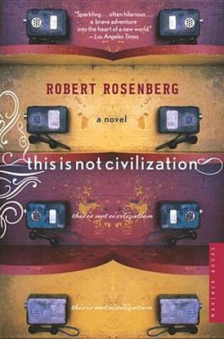 Cover of This Is Not Civilization