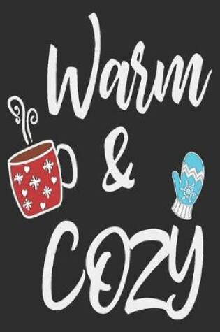 Cover of Warm & cozy
