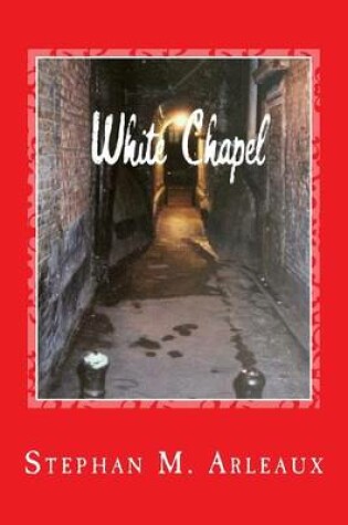 Cover of White Chapel