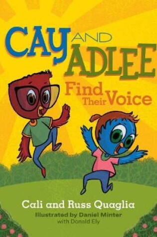 Cover of Cay and Adlee Find Their Voice