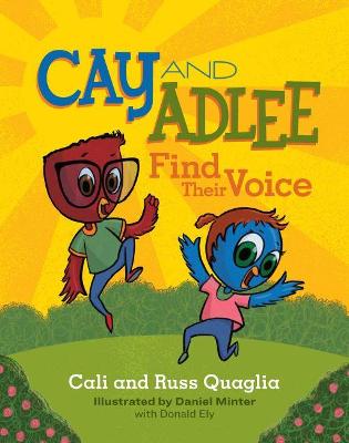 Book cover for Cay and Adlee Find Their Voice