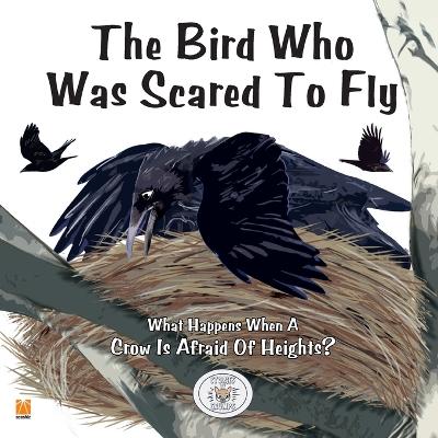 Book cover for The Bird Who Was Scared To Fly