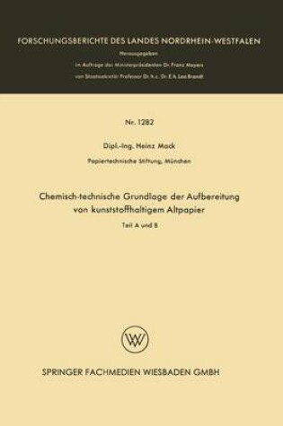 Cover of Chemisch-Technische Grundlage Der Aufbereitung Von Kunststoffhaltigem Altpapier