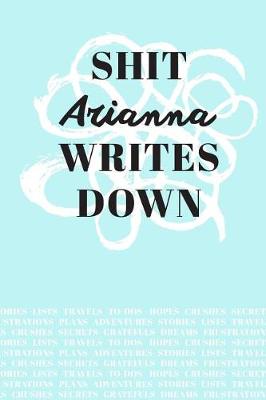 Book cover for Shit Arianna Writes Down