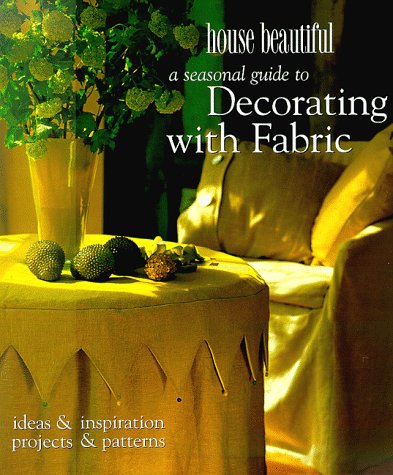 Book cover for A Seasonal Guide to Decorating with Fabric