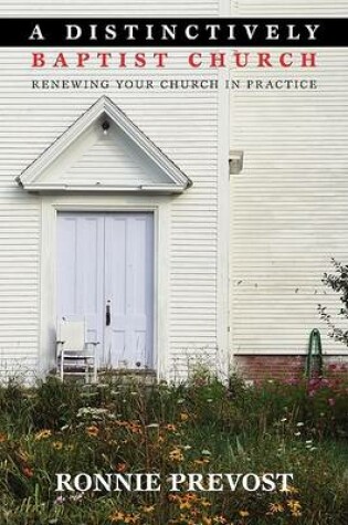 Cover of A Distinctively Baptist Church