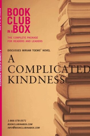 Cover of Bookclub in a Box Discusses the Novel a Complicated Kindness