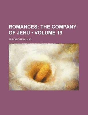 Book cover for Romances (Volume 19); The Company of Jehu