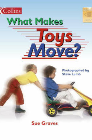 Cover of What Makes Toys Move?